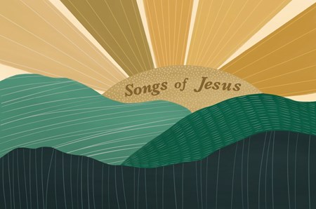 Songs of Jesus